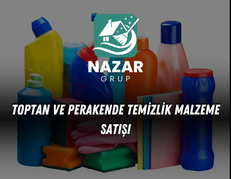 Toptan ve Perakende Temizlik Malzeme Satışı